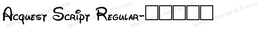 Acquest Script Regular字体转换